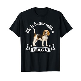 Beagle Owner Life Is Better with a Beagle T-Shirt