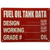 FUEL OIL TANK DATA Sign (RED,ALUMINIUM, REFLECTIVE. 7X10 INCH,HEAVY DUTY,