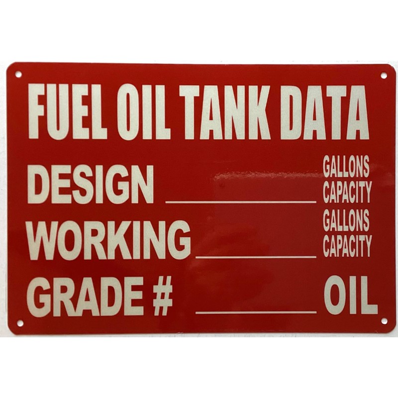 FUEL OIL TANK DATA Sign (RED,ALUMINIUM, REFLECTIVE. 7X10 INCH,HEAVY DUTY,