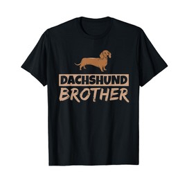 Dachshund Brother Puppy Wiener Owner Dog Dachshund T-Shirt for Men Women Kids