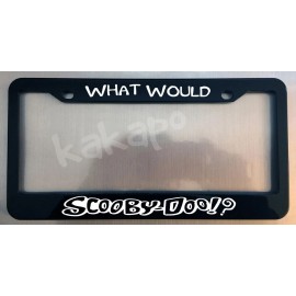 Unbranded What Would Scooby Doo Glossy Black License Plate Frame
