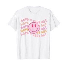 Have A Good Day Retro Tshirt - Smile Face Aesthetic Trendy T-Shirt