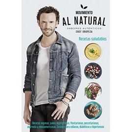 Movimiento al natural / The Au Naturel Movement (Spanish Edition)