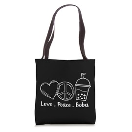 Peace Love Boba Bubble Tea Drink Tapioca Boba Tea Lover Tote Bag