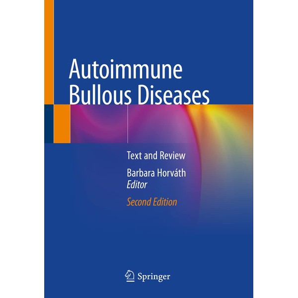 Autoimmune Bullous Diseases: Text and Review