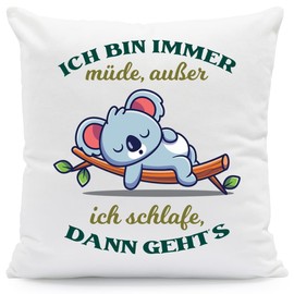 GRAVURZEILE Cushion with Saying "Ich Bin Immer müde ausser ich schlafe - Printed Cover with Zip - Funny Gift for Friends for Birthday Christmas Colour with Filling