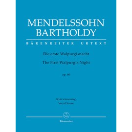 Mendelssohn: Die erste Walpurgisnacht, MWV D 3, Op. 60 - The First Walpurgis Night (Vocal Score)