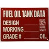 FUEL OIL TANK DATA Sign (RED,ALUMINIUM, REFLECTIVE. 7X10 INCH,HEAVY DUTY,