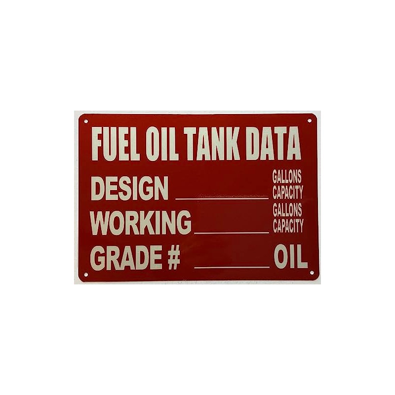 FUEL OIL TANK DATA Sign (RED,ALUMINIUM, REFLECTIVE. 7X10 INCH,HEAVY DUTY,
