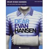 Dear Evan Hansen Vocal Selections -Piano, Voice & Guitar Book-: