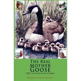 The Real Mother Goose: "200 Illustrated Story"