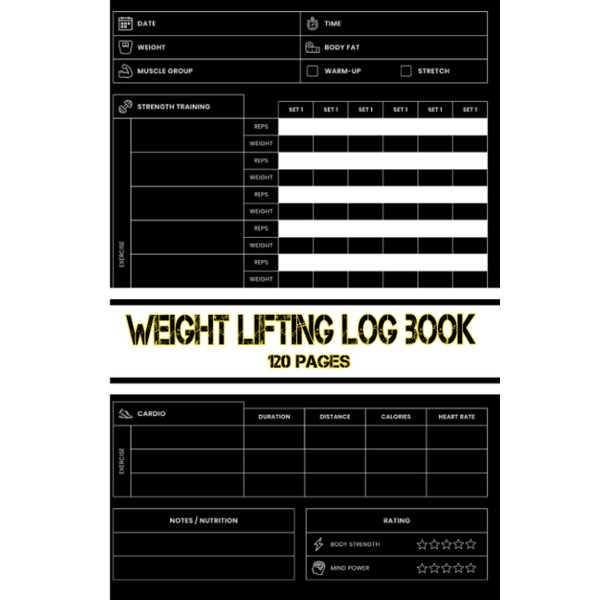 Weight Lifting Log Book: Workout Journal for Beginners & Beyond,