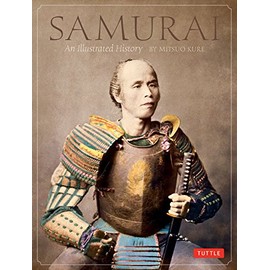 Samurai: An Illustrated History