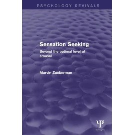 Sensation Seeking: Beyond The Optimal Level Of Arousal