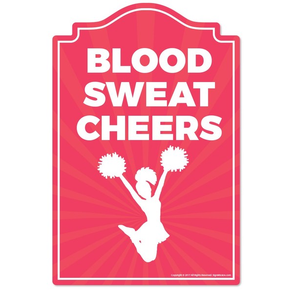 Blood Sweat Cheers Novelty Sign | Indoor/Outdoor | Funny Home Décor for Garages, Living Rooms, Bedroom, Offices | SignMission Personalized Gift Wall Plaque Decoration