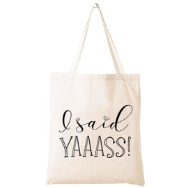 Shoulder Bag Shopping Tote Bag Gift,Funny Engagement Gifts for Women,Bride to Be,Newly Engaged,Bridal Shower Present for Bride,Bachelorette Party Present for Her Best Friend,Bestie,I Said Yaaass