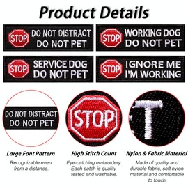 4 Pcs Service Dog Patches for Stop Vest Patch Embroidered Badge Working Do Not Pet Ignore Me Hook Loop Harnesses Removable Set with Stips Set (DO NOT Distract DO NOT PET)
