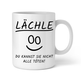 Shirtinator Gift Coffee Mug with Saying I Smile du kannst sie nicht alle töten I Gift Idea Office Colleagues Women Gift Black Humour