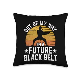 Coach Gym Black Belt Fighter Sports Out Of My Way I'm A Future Black Belts Martial Arts Throw Pillow, 16x16, Multicolor