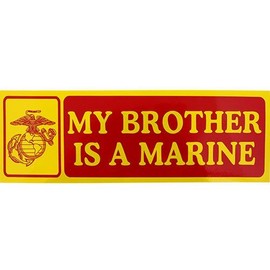 My Brother is A Marine 9"x3" Bumper Sticker