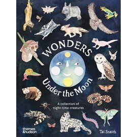 Wonders Under the Moon: A Collection of Night-time Creatures