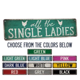 All The Single Ladies Hen House Sign - Made In USA - Chicken Coop Sign Farm Décor Chicken Decorations She Shed Gifts For Mom 104180017015