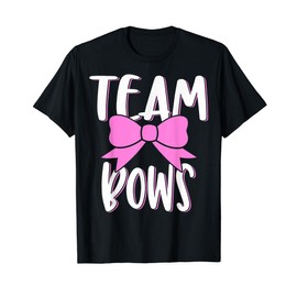 Cute Team Bows Gender Reveal Burnouts Or Bows Gender Reveal T-Shirt
