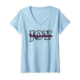 Womens Today I Choose Joy Uplifting Quote For Daughter Gift V-Neck T-Shirt