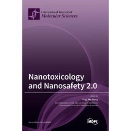 Nanotoxicology and Nanosafety 2.0