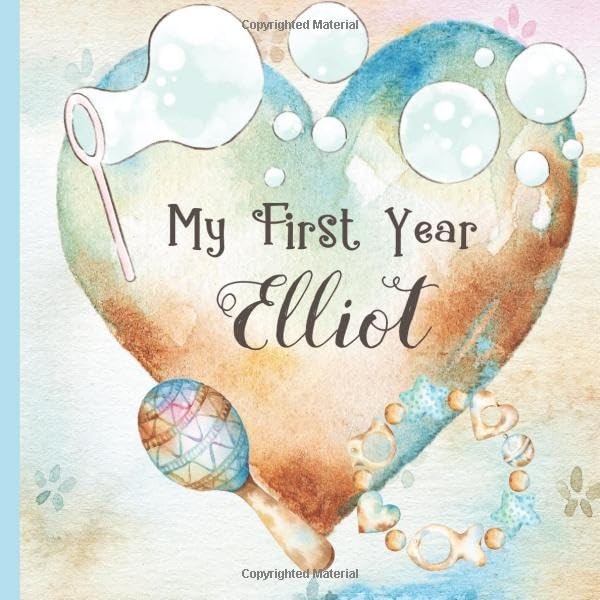 Elliot: Record and Celebrate Your Baby's 1st Year With This