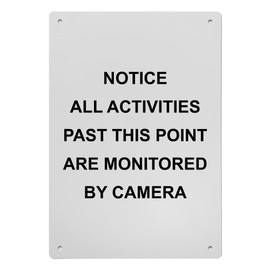 Notice All Activities Past This Point Sign, 8.5 x 11 in" OSHA Compliant Security Camera Sign, Weatherproof Plastic, UV resistant & Easy-to-Read Signage
