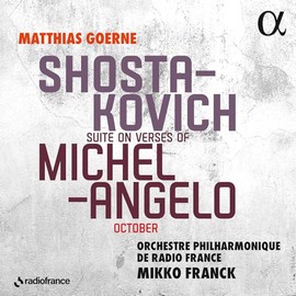Schostakowitsch: Suite on Verses of Michelangelo, October