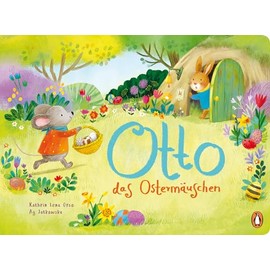 Otto, das Ostermäuschen: Ein Pappbilderbuch ab 2 Jahren