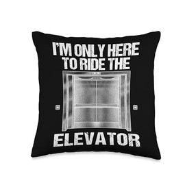 Elevator gifts for Elevator lovers or mechanics I'm only here to Ride The Elevator Mechanic Technician Throw Pillow, 16x16, Multicolor