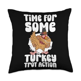 Time For Some Turkey Trot Action Running Thanksgiving Throw Pillow