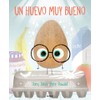 Un huevo muy bueno / The Good Egg
