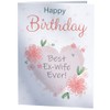 Happy Birthday Card for Best Ex-Wife Ever