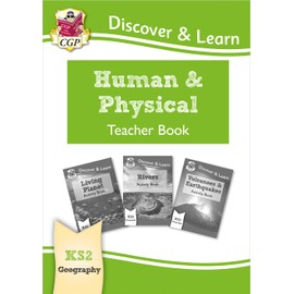 KS2 Geography Discover & Learn: Human and Physical Geography Teacher Book (CGP KS2 Geography)