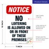 Notice No Loitering is Allowed On Or in Front of