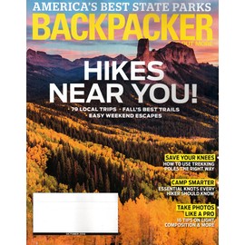 Backpacker Magazine October 2016 | Hikes Near You!