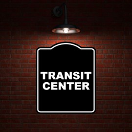TRANSIT CENTER BLACK Minimalist Aluminum Composite Sign 15 x 18 inches