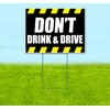 Don't Drink & Drive (18" x 24") Yard Sign, Quantity