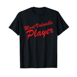 MVP Most Valuable Player T-Shirt T-Shirt