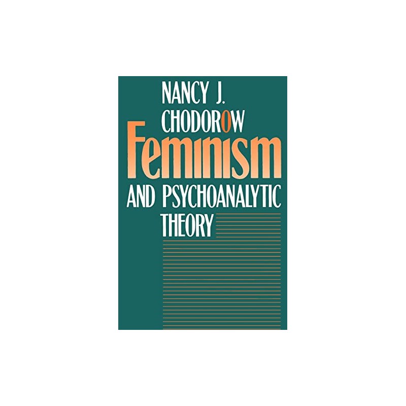 Feminism and Psychoanalytic Theory