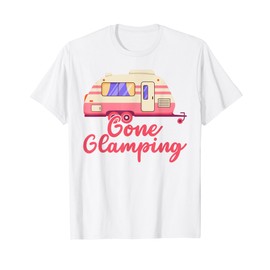 Gone Glamping Nature Camping Trip Campfire Glamper T-Shirt