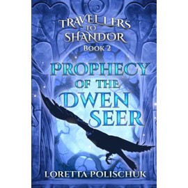 Prophecy of the Dwen Seer