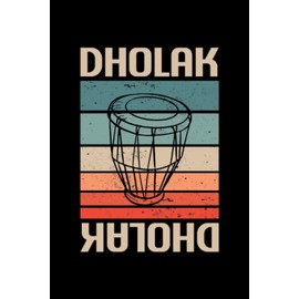 Retro Dholak Music Book: Dholak music book for Dholak Player, 6 x 9 with 120 pages, blank staff, softcover