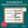 Subversive Cross Stitch 2025 Wall Calendar