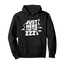 Just Here For The Zzz's Sleep Lover Funny Cozy Nap Gift Pullover Hoodie