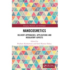 Nanocosmetics (Emerging Materials and Technologies)